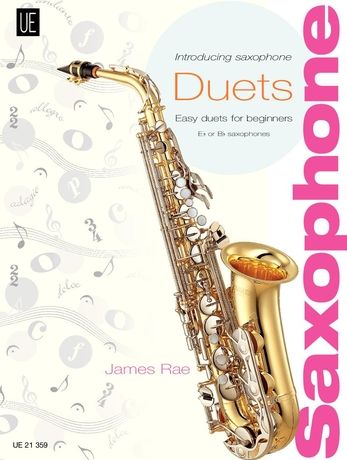 Introducing Saxophone Duets : Easy Duets For Beginners, E-Flat Or B-Flat Saxophones.