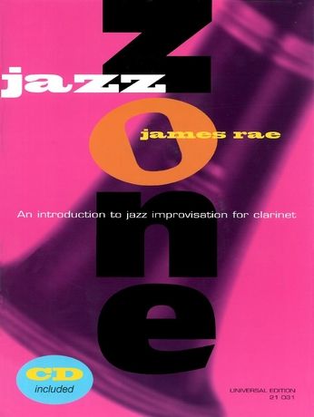 Jazz Zone : An Introduction To Jazz Improvisation For Clarinet.