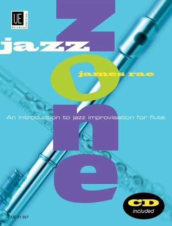 Jazz Zone : An Introduction To Jazz Improvisation For Flute.