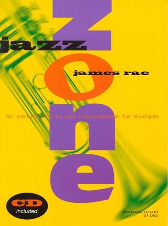 Jazz Zone : An Introduction To Jazz Improvisation For Trumpet.