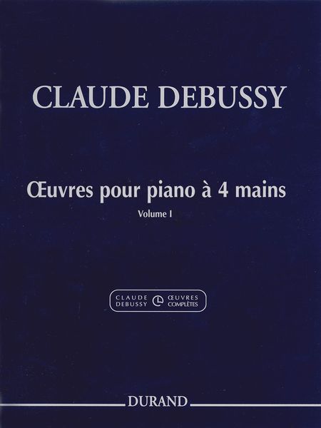 Oeuvres Pour Piano A 4 Mains, Vol. 1 / edited by Noel Lee.