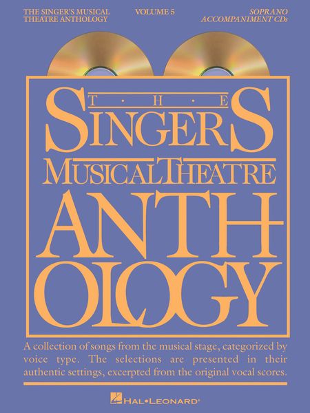 Singer's Musical Theatre Anthology, Vol. 5 : Soprano / compiled and edited by Richard Walters.