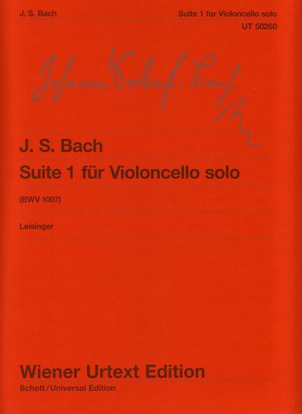 Suite No. 1 : Für Violoncello Solo, BWV 1007 / edited by Ulrich Leisinger.