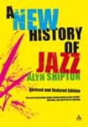 New History Of Jazz : Revised and Updated Edition.