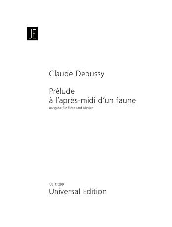 Prelude A l'Apres-Midi d'Un Faune : For Flute and Piano / arr. by Karl Lenski.