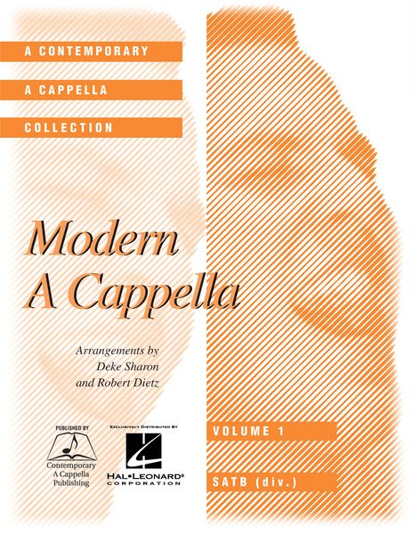 Modern A Cappella : For SATB Chorus A Cappella.