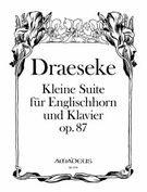 Kleine Suite, Op. 87 : Für Englischhorn und Klavier / edited by Bernhard Päuler.