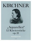 Aquarellen : 12 Klavierstücke, Op. 21 / edited by Harry Joelson.