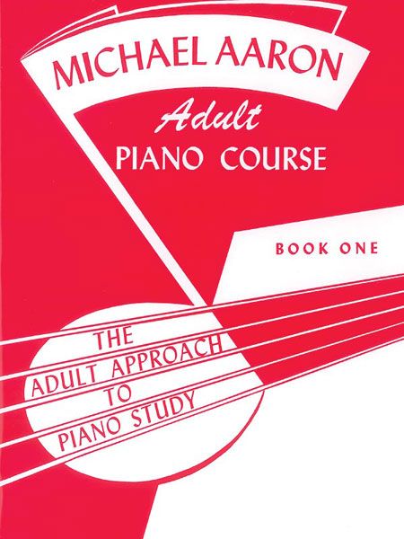 Adult Piano Course, Book 1.