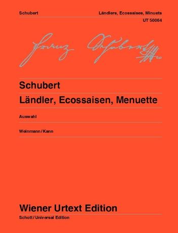 Ländlers, Ecossaises and Minuets For Piano : A Selection.