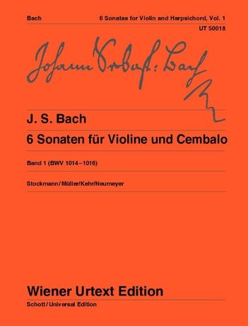 6 Sonatas For Violin and Cembalo, Vol. 1 : BWV 1014-1016.