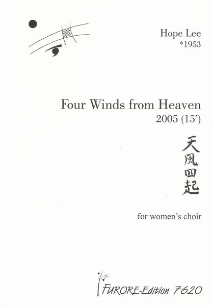 Four Winds From Heaven : For Women's Choir (2005).