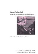 Artur Schnabel : Bericht Über Das Internationale Symposion 2001 / Ed. by Werner Grünzweig.