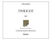 Twilight : For Marimba Quartet.