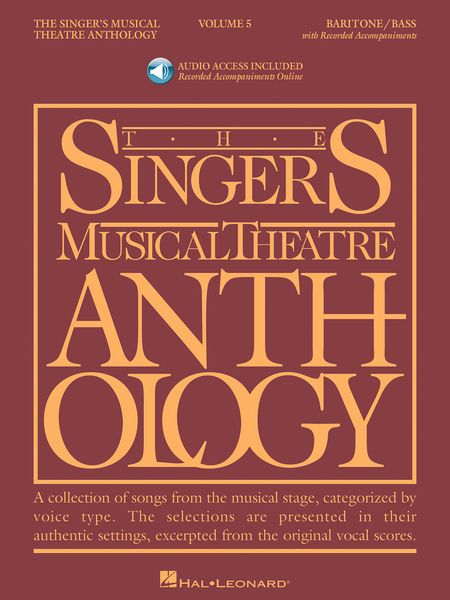 Singer's Musical Theatre Anthology, Vol. 5 : Baritone-Bass / compiled & edited by Richard Walters.