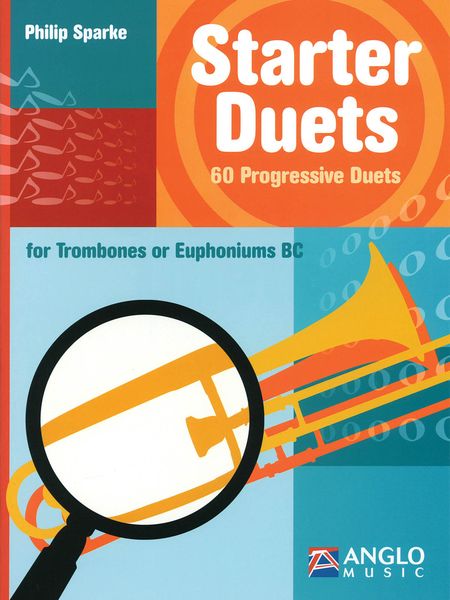 Starter Duets : For Trombones Or Euphoniums BC.