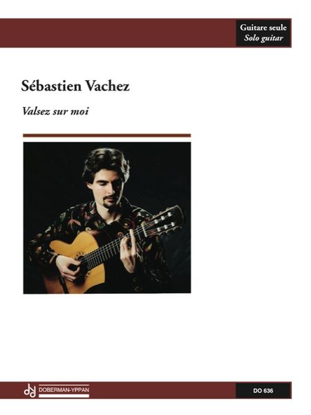 Valsez Sur Moi : For Solo Guitar.