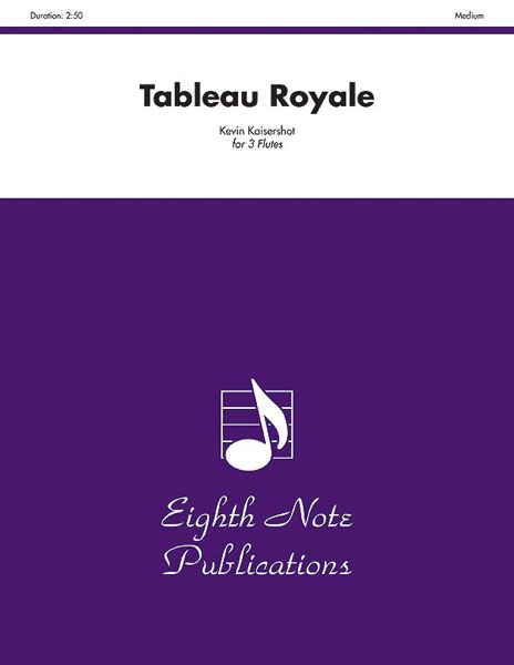 Tableau Royale : For Three Flutes.