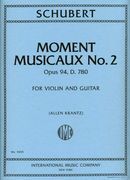 Moment Musicaux No. 2, Op. 94, D. 780 : arranged For Violin and Guitar by Allen Krantz.