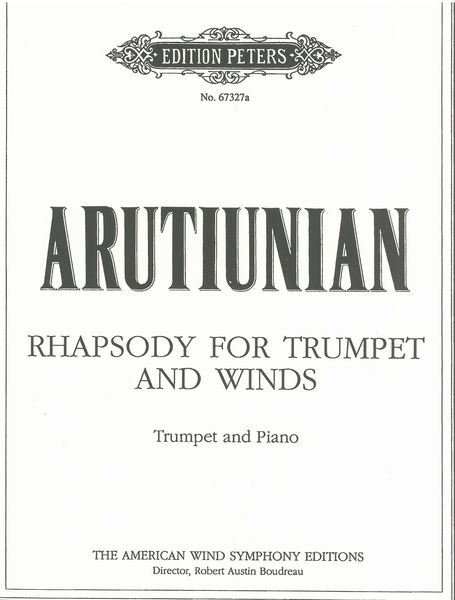 Rhapsody For Trumpet and Winds : reduction For Trumpet and Piano.