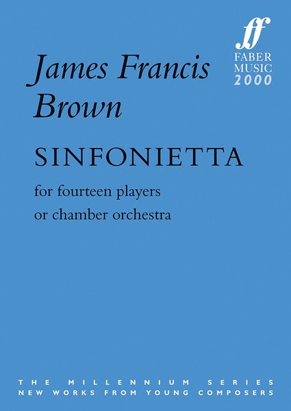 Sinfonietta : For Fourteen Players Or Chamber Orchestra (2000).