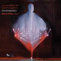 Contemplation : Marcel Pérès, Organ.