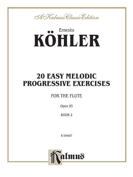 20 Easy Melodic Progressive Exercises For The Flute, Op. 93, Vol. 2.