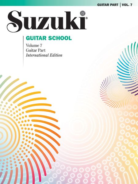 Suzuki Guitar School, Vol. 7 : Guitar Part.