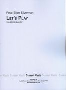 Let's Play : For String Quartet (2007).