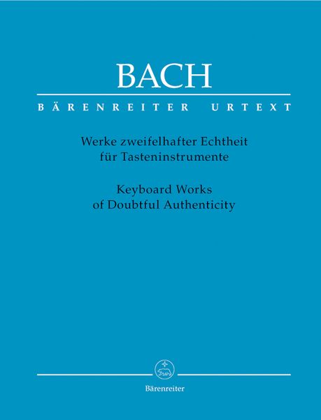 Keyboard Works Of Doubtful Authenticity / Edited By Ulrich Bartels And Frieder Rempp.