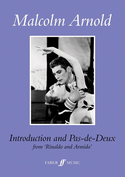 Introduction And Pas-De-Deux From Rinaldo And Armida : For Orchestra / Arr. By Christopher Palmer.