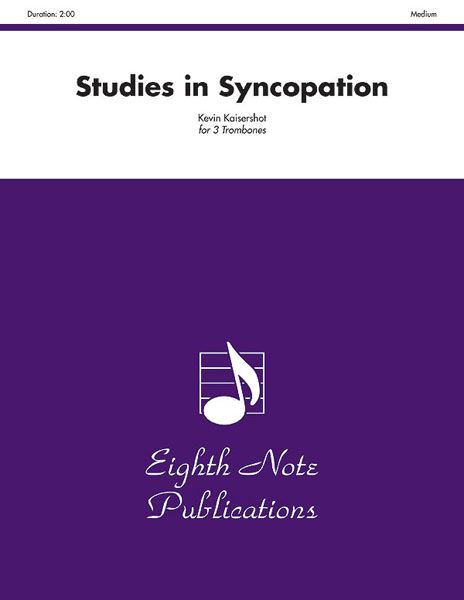 Studies In Syncopation : For Three Trombones.