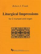 Liturgical Impressions : For C Trumpet And Organ.