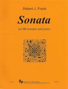Sonata : For B Flat Trumpet And Piano (1984, Rev. 2006).