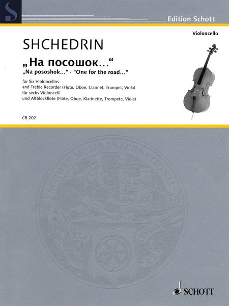 Na Pososhok (One For The Road) : For Six Violoncellos and Treble Recorder (2007).