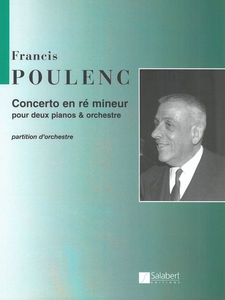 Concerto En Ré Mineur : Pour Deux Pianos Et Orchestre.