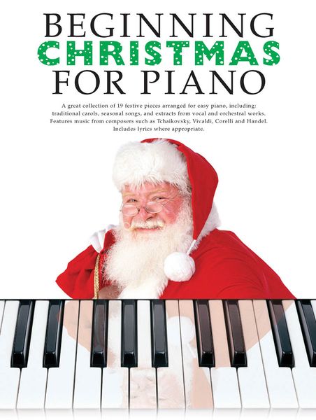 Beginning Christmas For Piano.