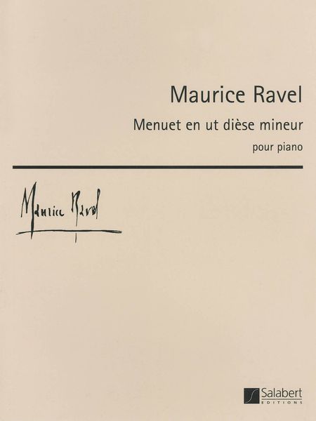 Menuet En Ut Diese Mineur : Pour Piano (1904) / Minuet In C Sharp Minor.