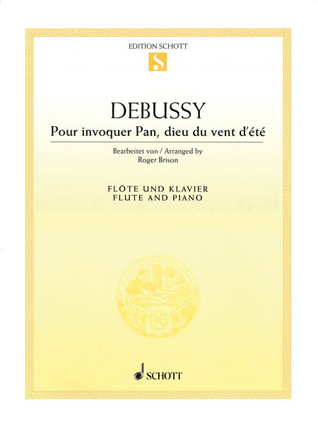 Pour Invoquer Pan, Dieu Du Vent d'Ete : arranged by Roger Brison For Flute and Piano.