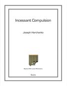 Incessant Compulsion : For Percussion Ensemble.