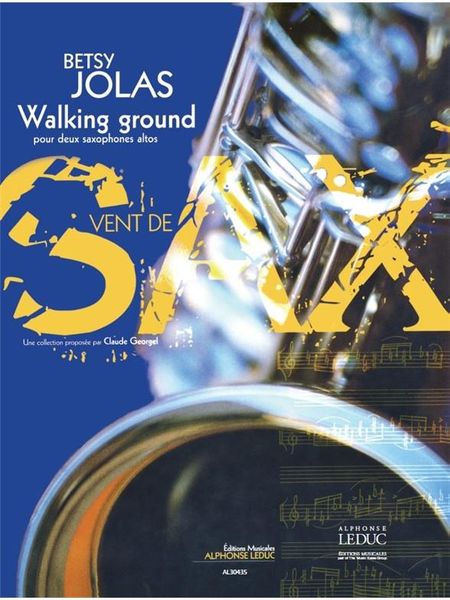 Walking Ground : Pour Deux Saxphones Altos (2007).