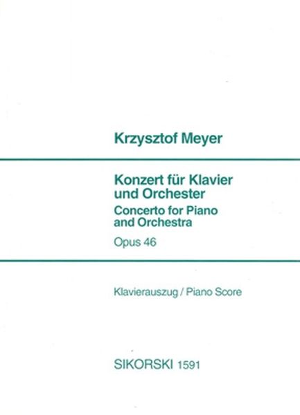 Concerto For Piano and Orchestra, Op. 46 (1991) / Piano reduction.