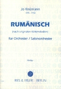 Rumänisch (Nach Originalen Volksmelodien) : Für Orchester / Salonorchester.