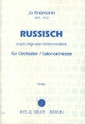 Russisch (Nach Originalen Volksmelodien) : Für Orchester / Salonorchester.