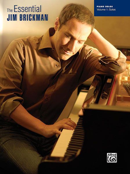 Essential Jim Brickman, Vol. 1 : Piano Solos.