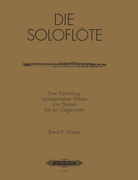 Soloflöte, Band 2 : Classical / edited by Mirjam Nastasi.