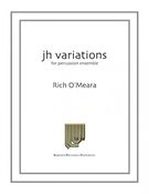 Jh Variations : For Percussion Ensemble (2006).