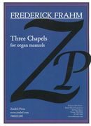 Three Chapels : For Organ Manuals (2008).