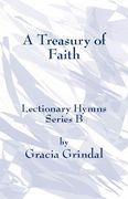 Treasury Of Faith : Lectionary Hymns Series B.