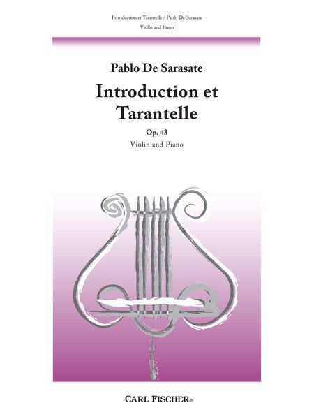 Introduction Et Tarantelle, Op. 43 : For Violin and Piano.